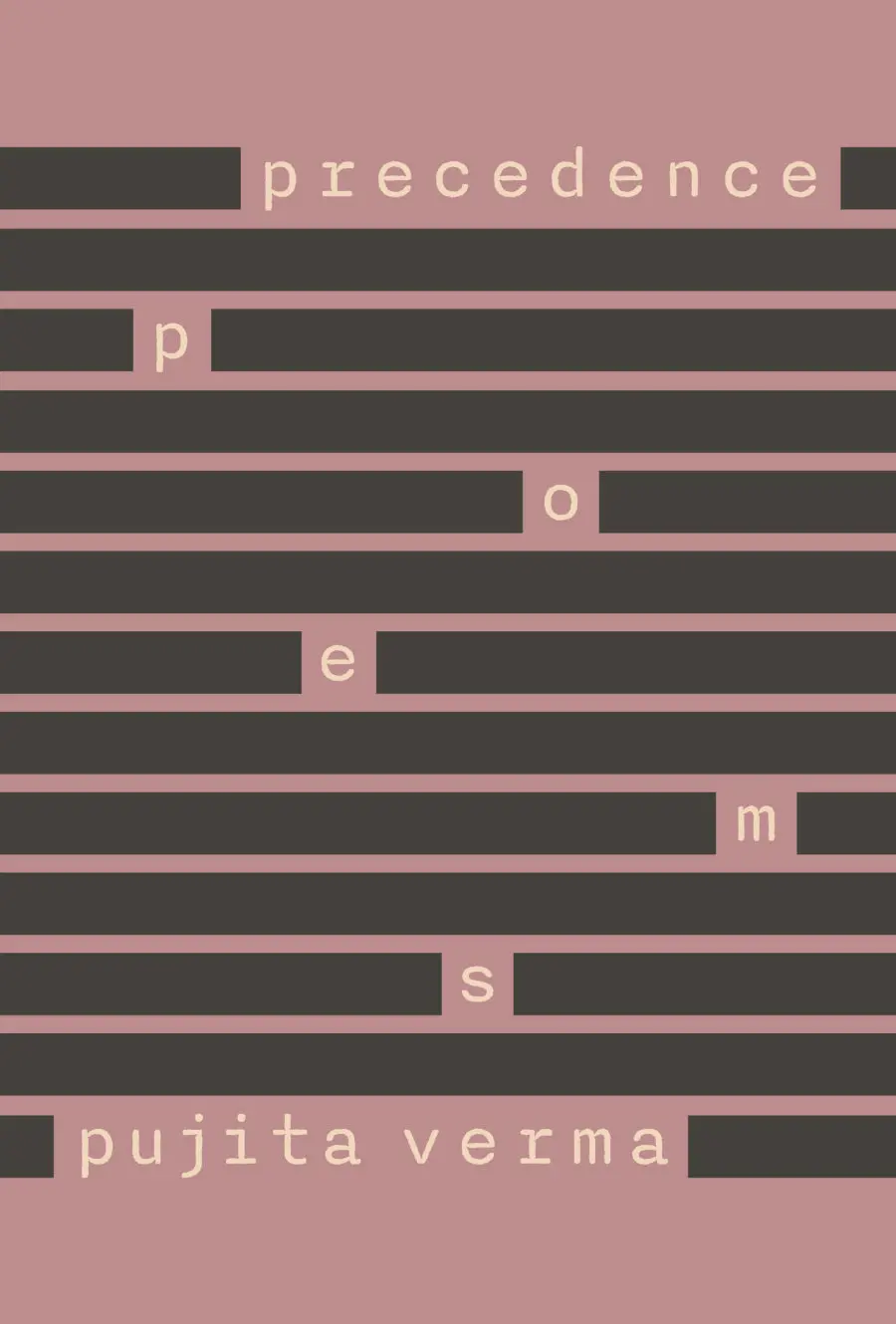 Verma, Pujita: Precedence 1