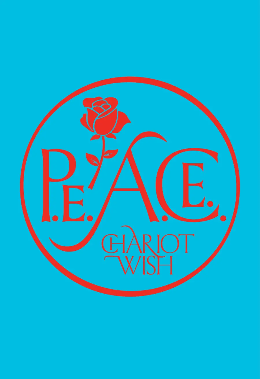 Wish, Chariot: P.E.A.C.E. 1