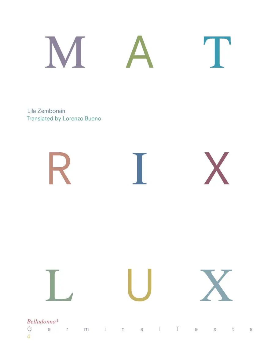 Zemborain, Lila: Matrix Lux 1