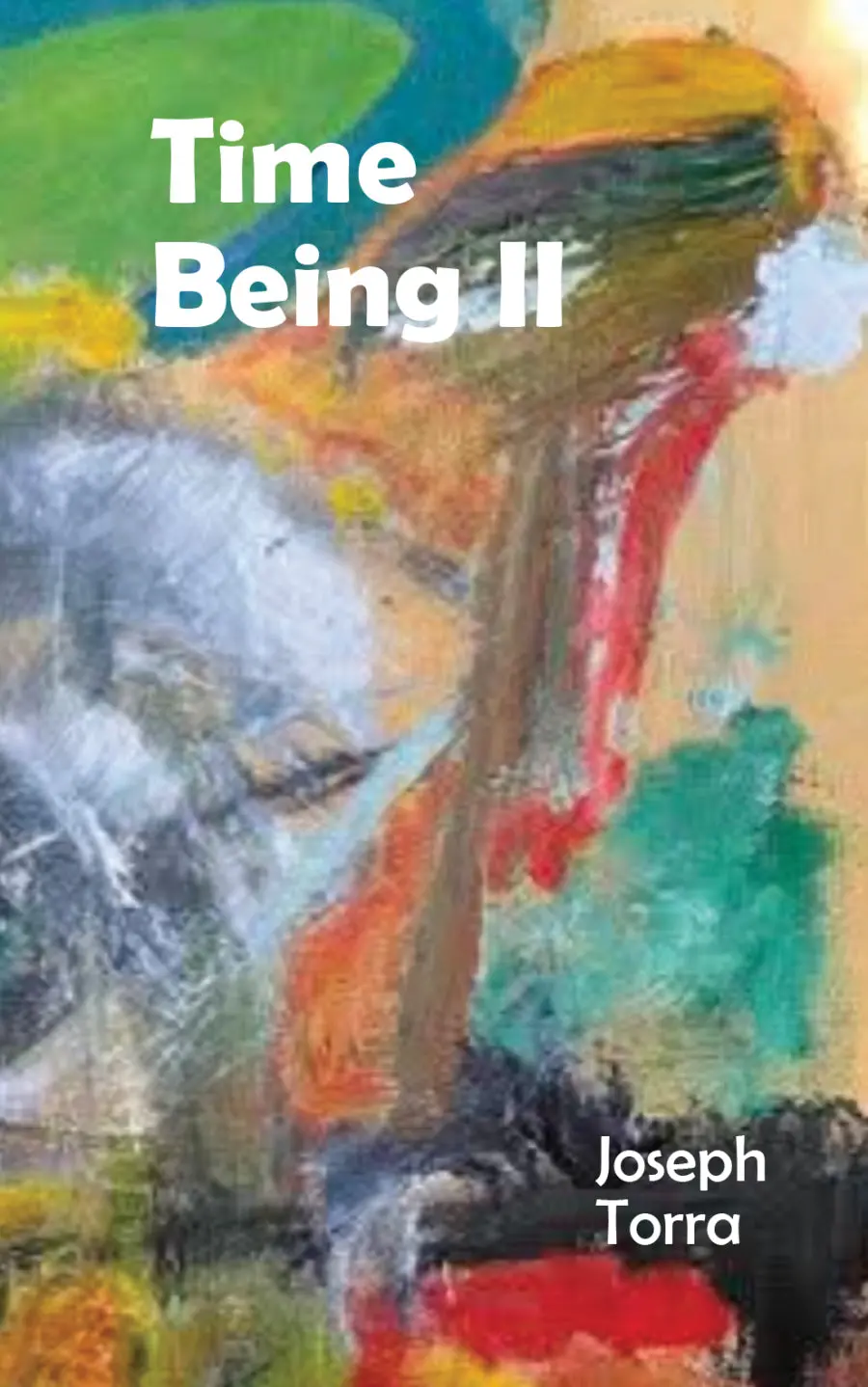 Torra, Joseph: Time Being Ii 1