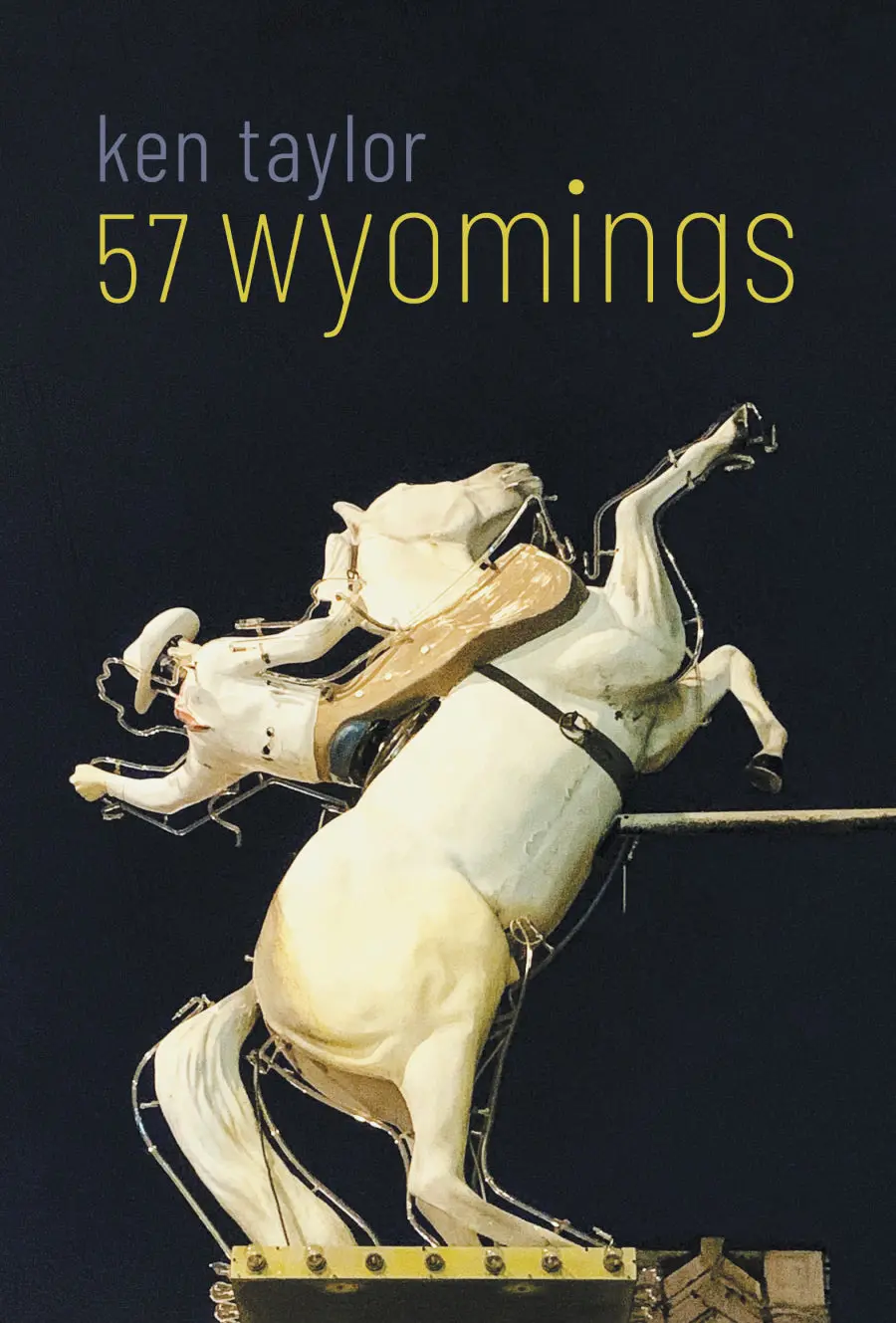 Taylor, Ken: 57 Wyomings 1