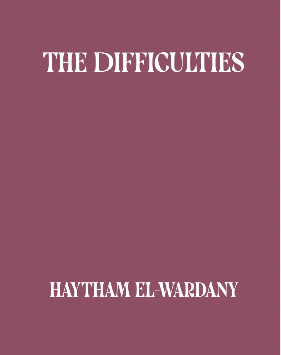 El-Wardany, Haytham: The Difficulties 1