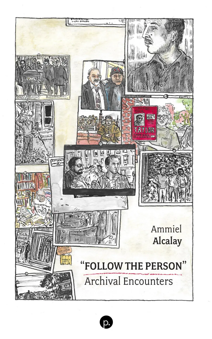 Alcalay, Ammiel: "Follow The Person" 1