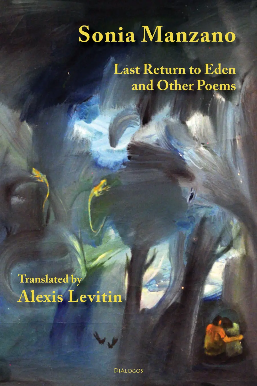 Manzano, Sonia: Last Return To Eden And Other Poems 1