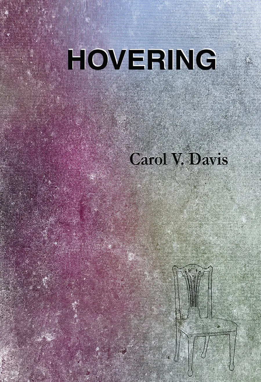 Davis, Carol V.: Hovering 1