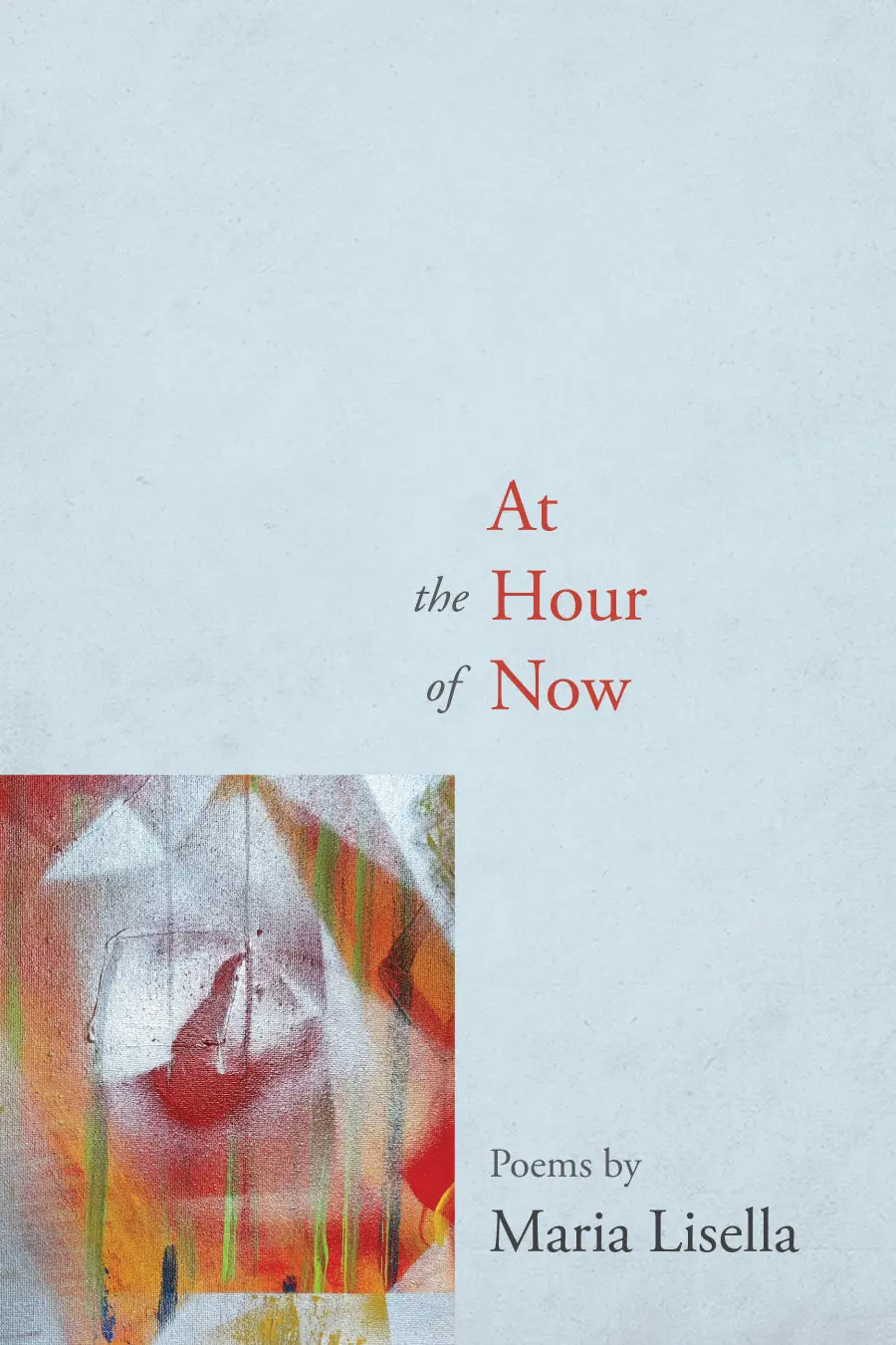 Lisella, Maria: At The Hour Of Now 1