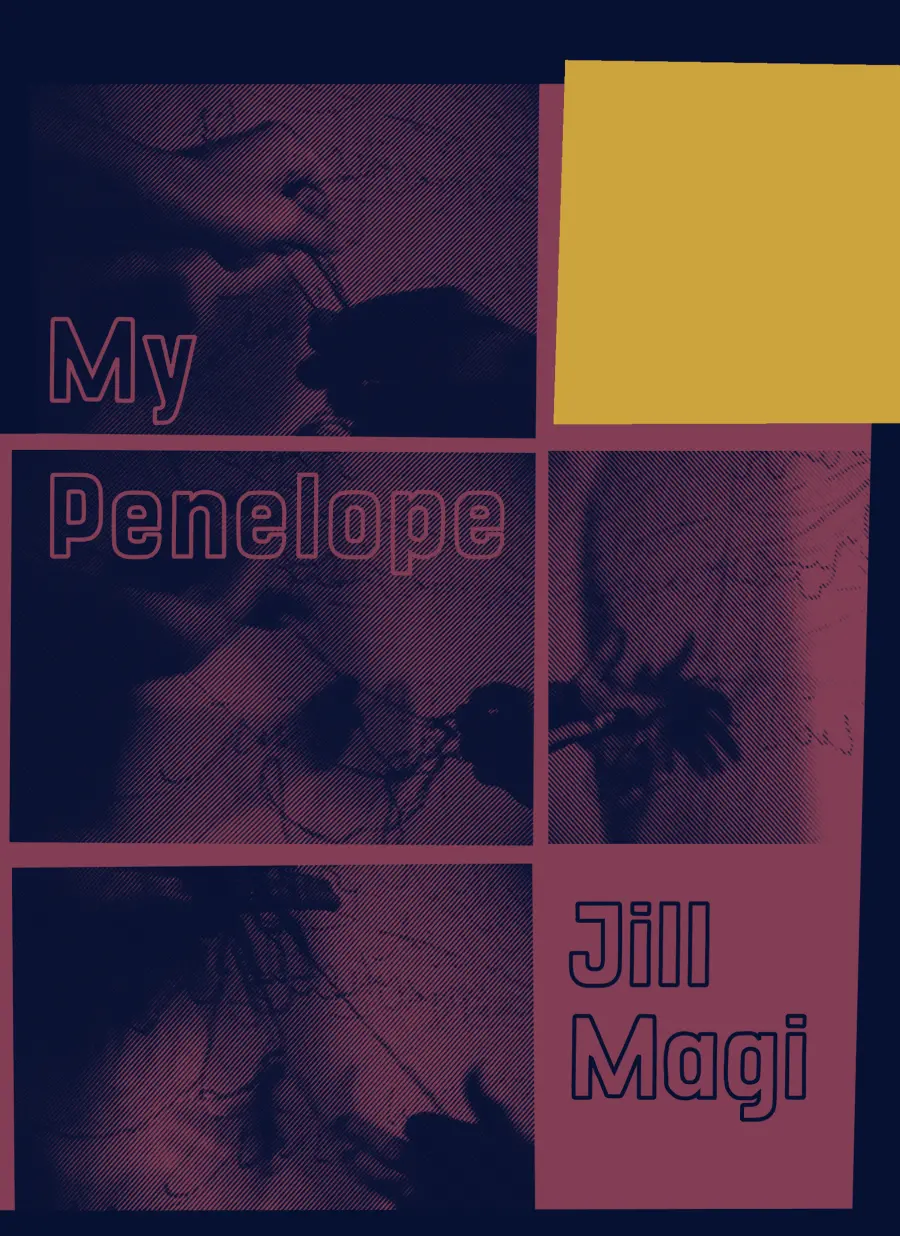 Magi, Jill: My Penelope 1