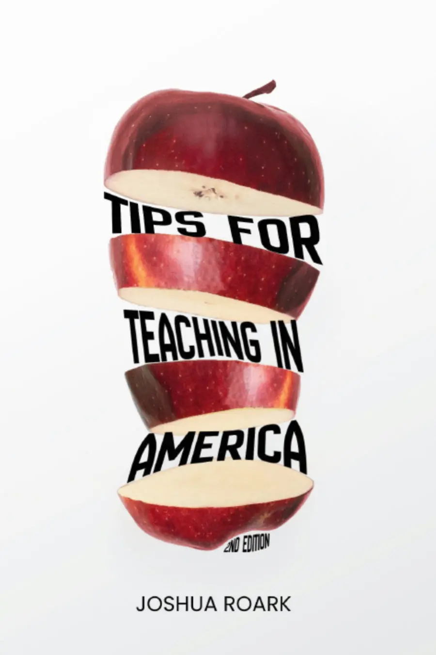 Roark, Joshua: Tips For Teaching In America 1