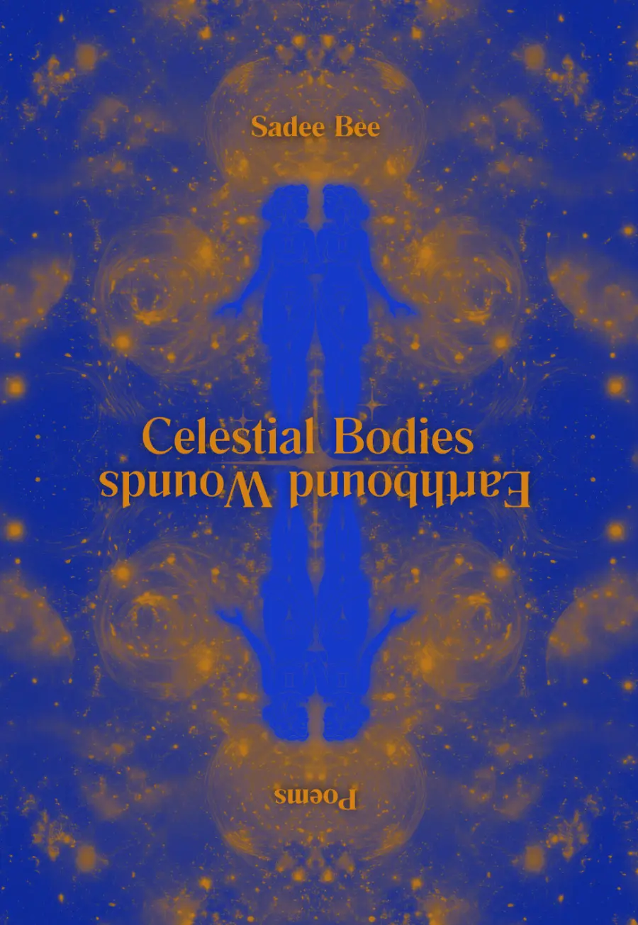 [05/01/26] Bee, Sadee: Celestial Bodies / Earthbound Wounds 1