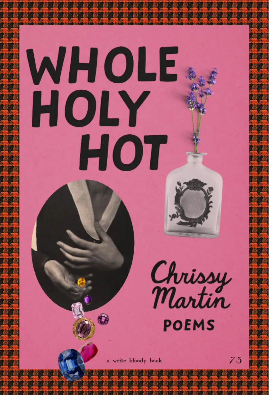 Martin, Chrissy: Whole Holy Hot 1