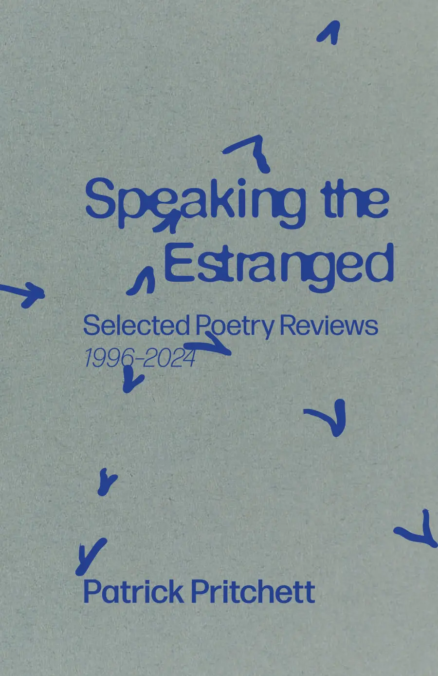 [05/01/26] Pritchett, Patrick: Speaking The Estranged 1