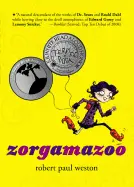 Weston, Robert Paul: Zorgamazoo 1