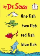 Dr. Seuss: One Fish Two Fish Red Fish Blue Fish 1