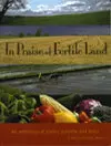 Mauro, Claudia: In Praise Of Fertile Land: An Anthology Of Poetry, Parable And Story 1