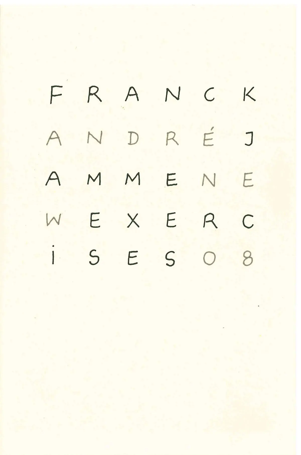 Jamme, Franck André: New Exercises 1
