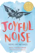 Fleischman, Paul: Joyful Noise: Poems For Two Voices 1