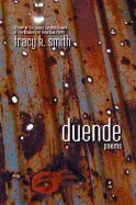 Smith, Tracy K.: Duende 1
