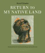 Césaire, Aimé: Return To My Native Land 1