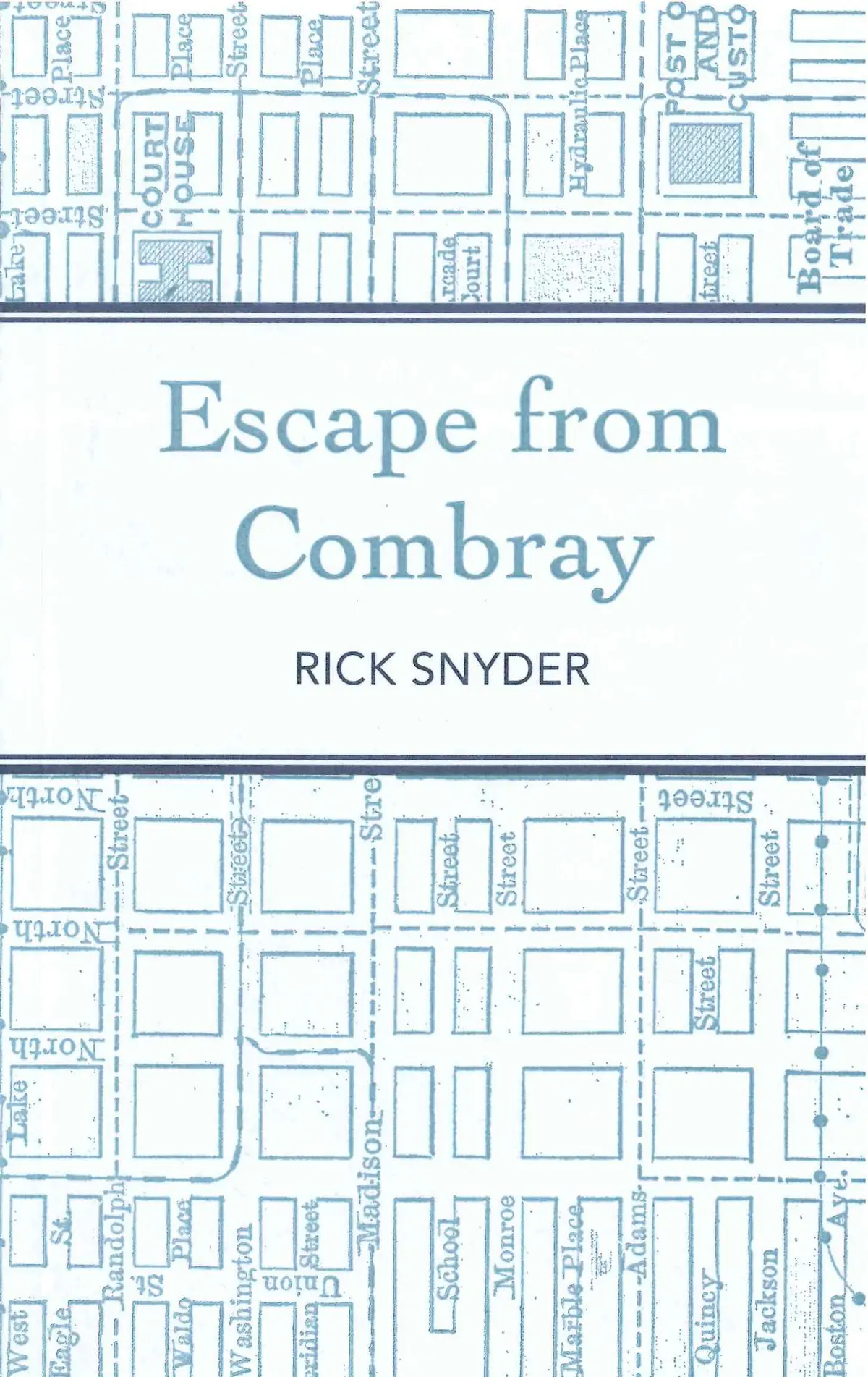 Snyder, Rick: Escape From Combray 1