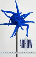 Chakraborty, Sumita: Arrow 1
