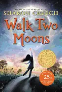 Creech, Sharon: Walk Two Moons 1