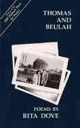 Dove, Rita: Thomas And Beulah 1