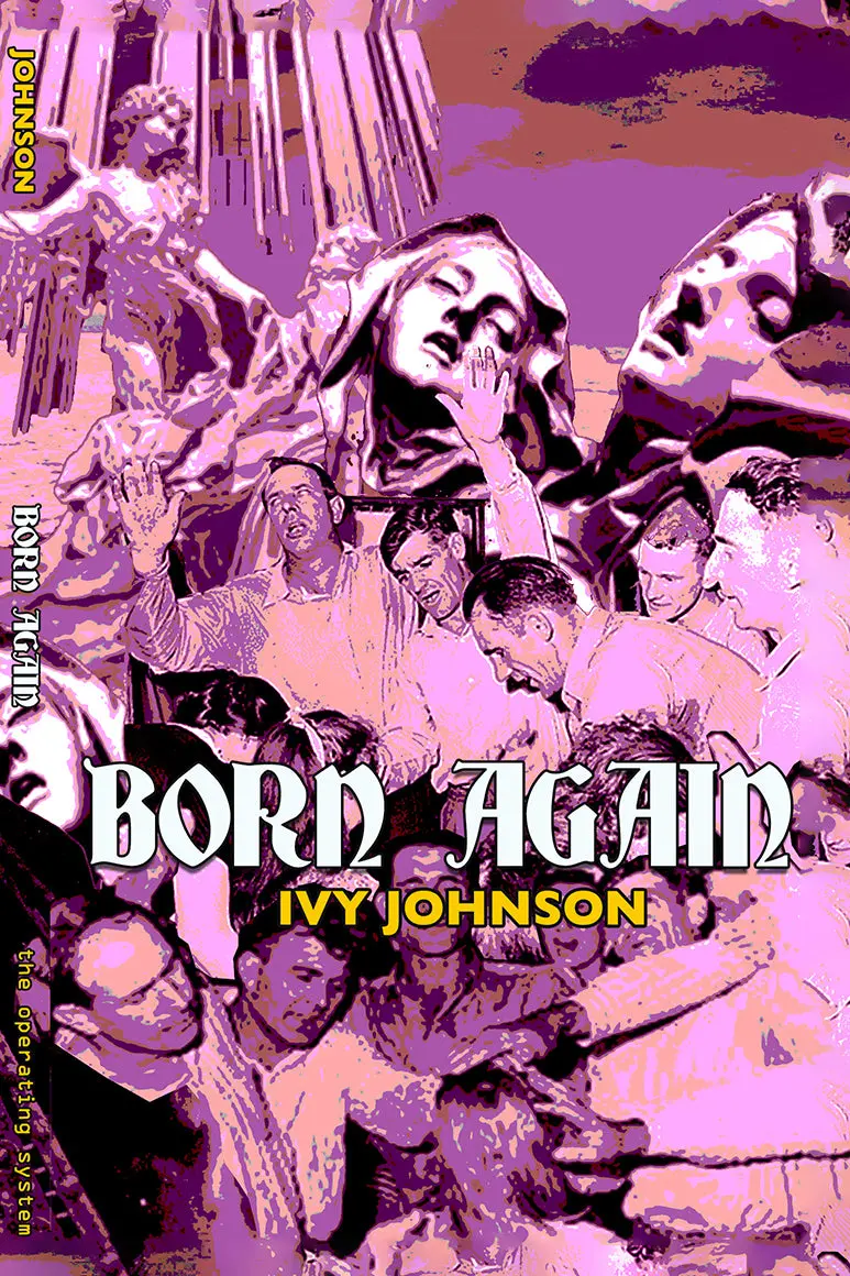 Johnson, Ivy: Born Again 1
