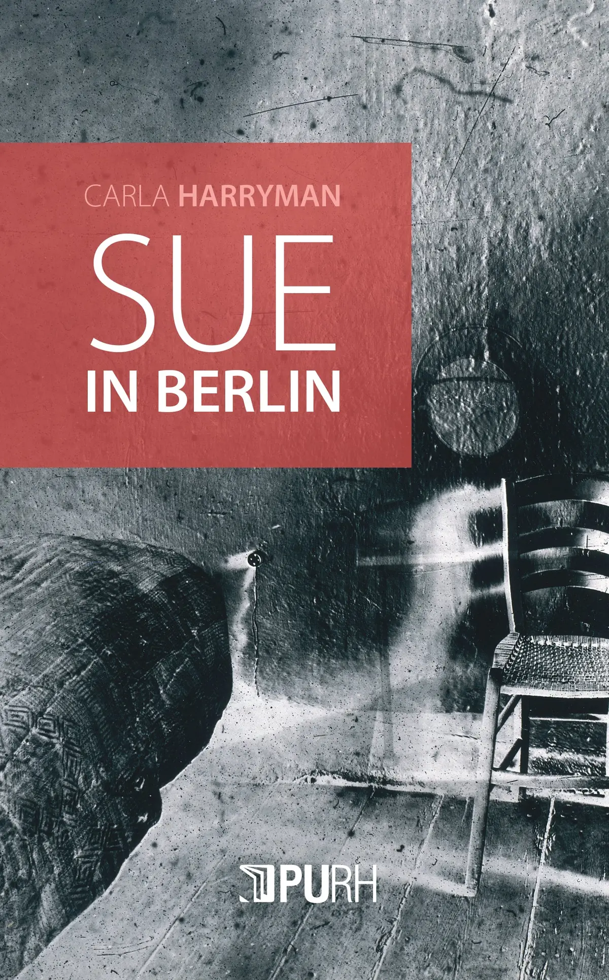Harryman, Carla: Sue In Berlin 1