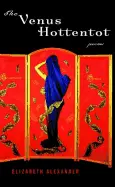 Alexander, Elizabeth: The Venus Hottentot 1