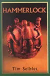 Seibles, Tim: Hammerlock: Poems 1