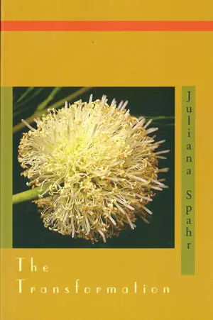 Spahr, Juliana: The Transformation 1
