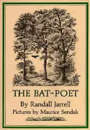 Jarrell, Randall: The Bat-Poet 1