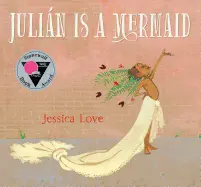 Love, Jessica: Julián Is A Mermaid 1