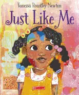 Brantley-Newton, Vanessa: Just Like Me 1