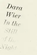 Wier, Dara: In The Still Of The Night 1