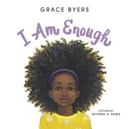 Byers, Grace: I Am Enough 1
