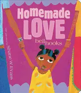 Hooks, Bell: Homemade Love 1