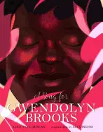 Duncan, Alice Faye: A Song For Gwendolyn Brooks 1