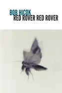 Hicok, Bob: Red Rover Red Rover 1