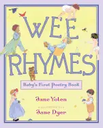 Yolen, Jane: Wee Rhymes: Baby's First Poetry Book 1