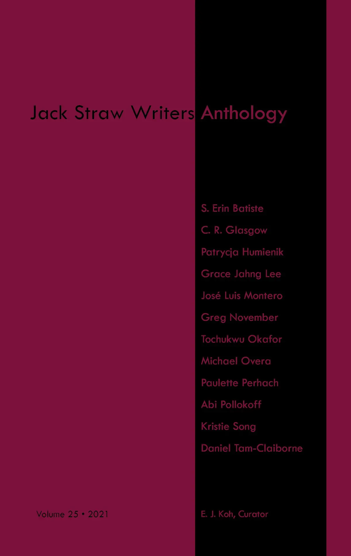 Koh, E. J. (Cur.): Jack Straw Writers Anthology Vol. 25 1