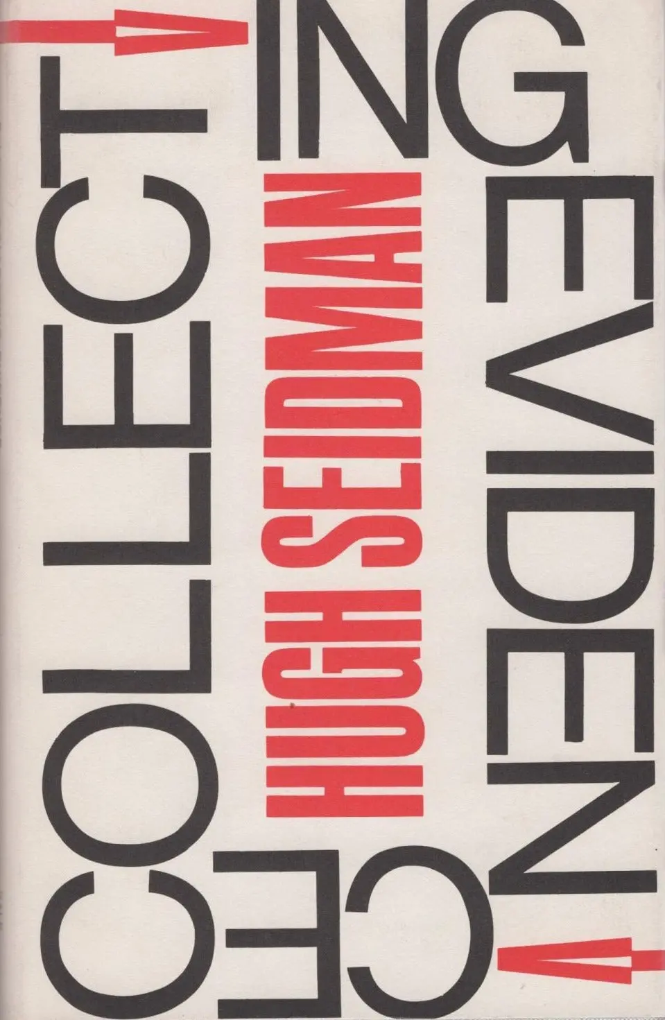 Seidman, Hugh: Collecting Evidence [Used Paperback] 1