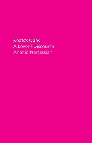Nersessian, Anahid: Keats's Odes 1