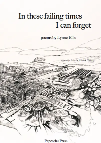 Ellis, Lynne: In These Failing Times I Can Forget 1