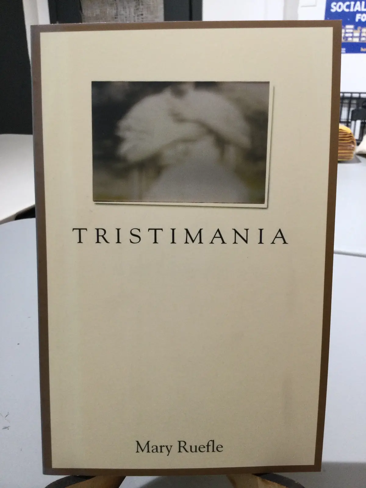 [Rare] Ruefle, Mary: Tristimania [Used Paperback] 1