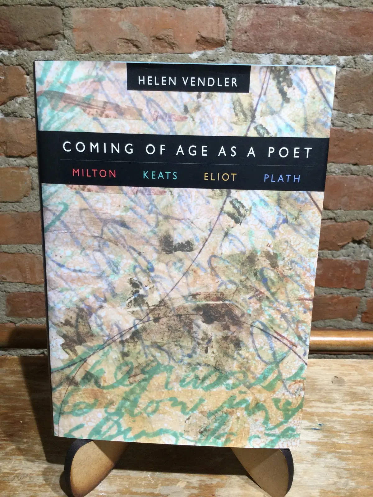 Vendler, Helen: Coming Of Age As A Poet: Milton, Keats, Eliot, Plath [Used Hardcover] 1