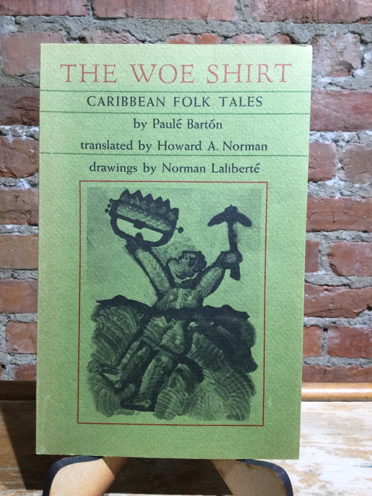 Bartón, Paulé: The Woe Shirt: Caribbean Folk Tales [Used Paperback] 1