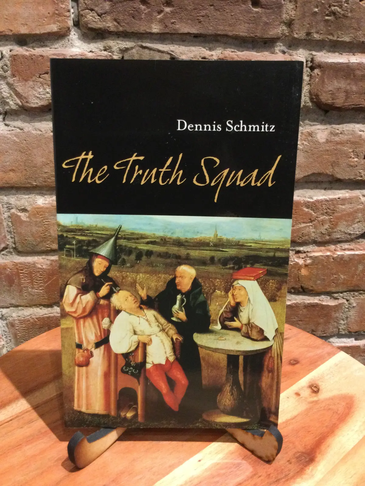 Schmitz, Dennis: The Truth Squad [Used Paperback] 1