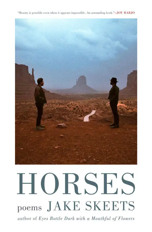 Skeets, Jake: Horses: Poems 1