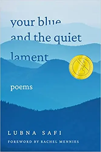 Safi, Lubna: Your Blue And The Quiet Lament 1